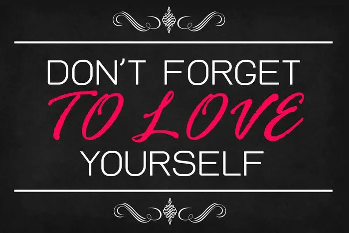 Love yourself